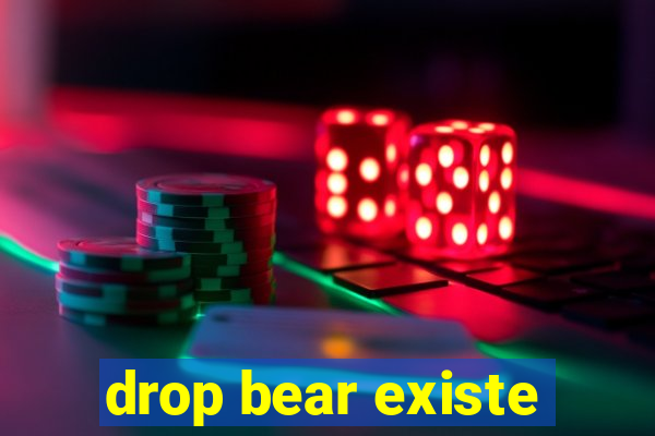 drop bear existe